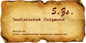 Sedlatschek Zsigmond névjegykártya